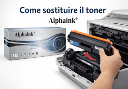 Come sostituire il toner? Una guida pratica per non commettere errori!